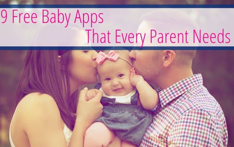 mom and dad kissing a baby with text saying "free baby apps that every parent needs"