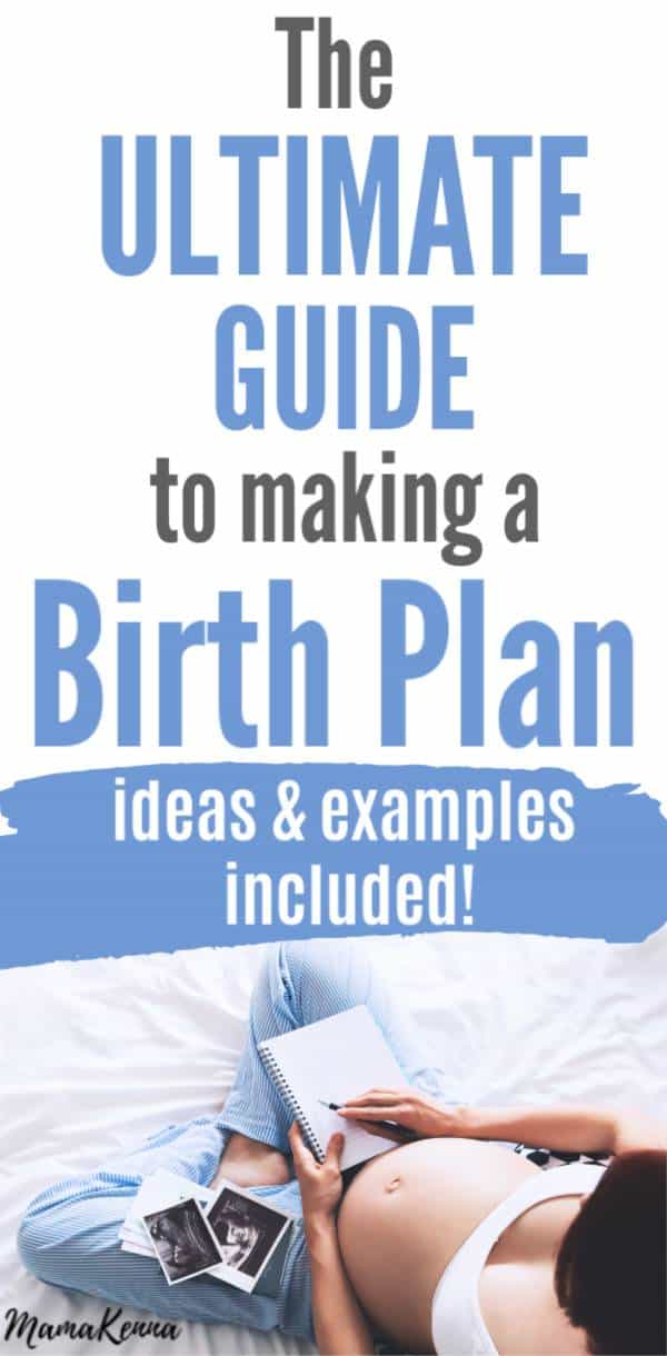 Learn how to make a birth plan. Find examples for natural births, c-section deliveries, and vaginal births.