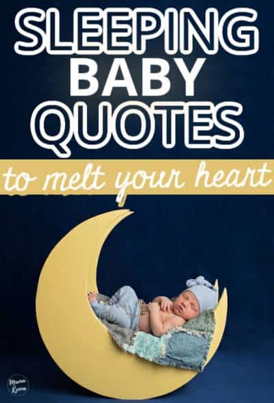infant sleeping on a crescent moon with white text saying "sleeping baby quotes"